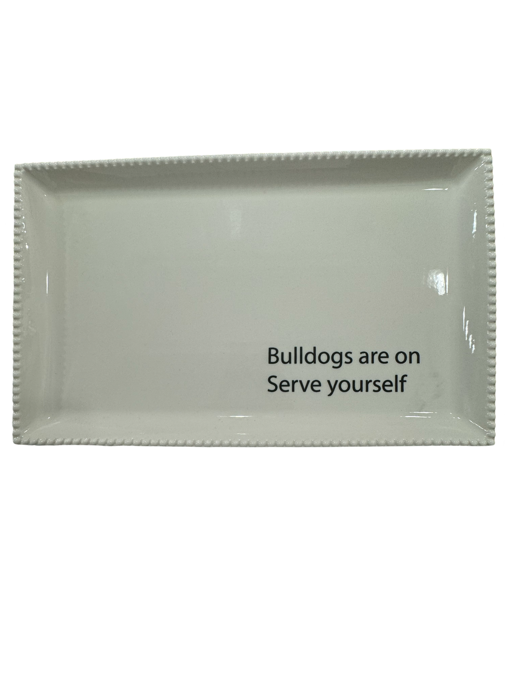 47th and Main “Bulldogs are on” Ceramic Serving Tray